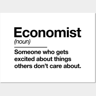 Economist definition - funny economist humor economy teacher professor by Kelly Design Company Posters and Art